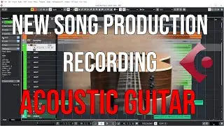Recording and editing acoustic guitar in Cubase in my home studio (S1 E7)