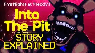 Five Nights at Freddy's: Into The Pit - Story EXPLAINED