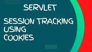 Session tracking using cookies in servlet | session tracking in servlet | advanced java