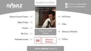 Bedirhan Gökçe - Alamanya Mektubu