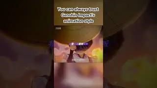 You can always trust Genshin Impact’s animation style| Genshin Impact