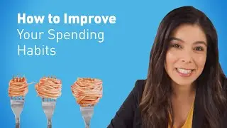How to Improve Your Spending Habits