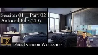 Interior workshop ( Session 01_Part 02 ) Preparing Autocad File