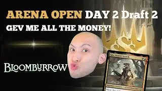 GEV ME ALL THE MONEY! | Arena Open Day 2 Draft 2 | Bloomburrow Draft | MTG Arena