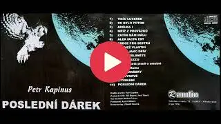 Petr Kapinus - CD Poslední dárek 1994