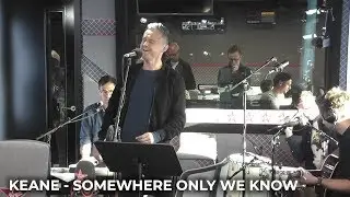 Keane - Somewhere Only We Know (Live on The Chris Evans Breakfast Show with Sky)