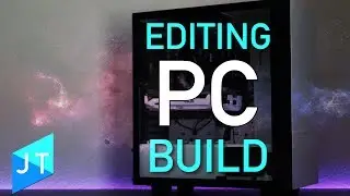 Building A Ryzen 5 Video Editing and Gaming PC