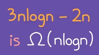 Prove 3nlogn - 2n is Ω(nlogn) - Big Omega Example