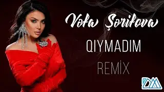 Vefa Serifova - Qiymadim (Remix 2024)