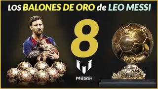 MESSI's 8 Ballon d'Ors ∞   ✨ (2009-2023)
