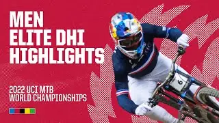 Men Elite DHI Les Gets Highlights | 2022 UCI MTB World Championships
