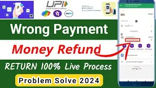 Get Your UPI Wrong Transaction Refund Money in 5 Easy Steps!