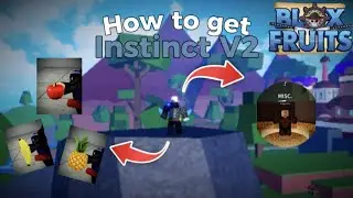 How To Get Instinct V2/Observation Haki V2 | Blox Fruits |