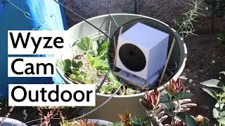 Wyze Cam Outdoor Review - Ultimate Timelapse Camera?