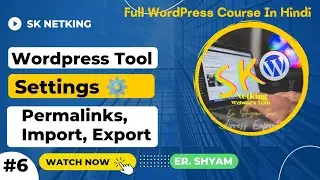 WordPress tutorial for beginners, WordPress important settings || WP tools in Hindi