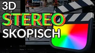 Stereoskopische Darstellungsmodi in Final Cut Pro nutzen!
