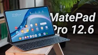 Обзор Huawei MatePad Pro 12.6 — первый планшет на HarmonyOS