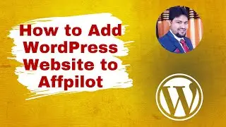 How to add WordPress website on Affpilot