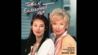 Michael Gore - Theme from “Terms of Endearment” - (Terms of Endearment, 1983)