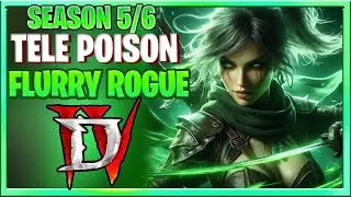 Diablo 4 Season 5 and Season 6 Rogue Build Guide Teleport Flurry Andariel