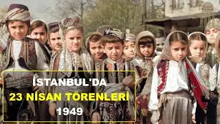 İstanbul'da 23 Nisan Ulusal Egemenlik ve Çocuk Bayramı Törenleri (23 Nisan 1949)