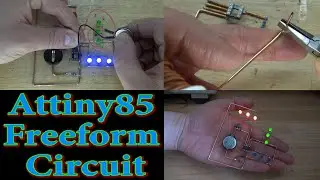 Attiny85 Freeform Circuit