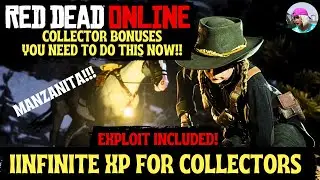 Red Dead Online: How To Get Collectibles Fast!!! Infinite XP/Money Glitch!!! Manzanita!!