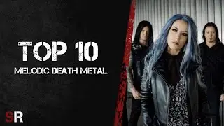 10 GREATEST Melodic Death Metal BANDS | SoLoRocK