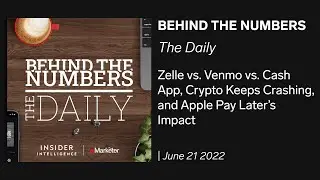 Behind the Numbers 6/21/22: Zelle vs. Venmo vs. Cash App