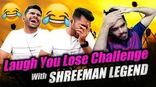 Shreeman Legend Laugh You Loose Challenge || Ultimate Fun