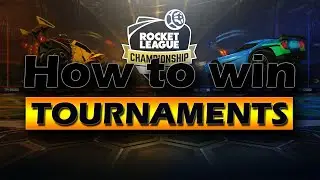 How To INSTANTLY Win Tournaments In Rocket League
