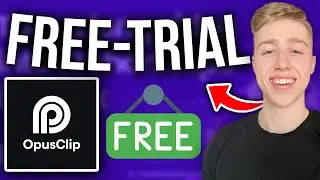 OpusClip - How To Get Free Trial / Free Pro (2024 September)