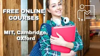 Free Online Learning Websites in 2020 (MIT, Cambridge, Oxford Courses)