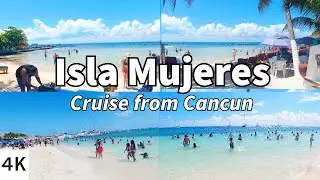 ISLA MUJERES, Mexico 4K / Isla Mujeres Beach & Cruise from Cancun