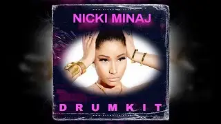 (FREE) Nicki Minaj Drum Kit 2024 | Free Drum Kit Download