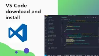 How to install and use Vs Code on windows 10 latest version (1.47) | Visual Studio Code