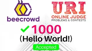 Beecrowd 1000 (Hello World!) Problem Solution in C/C++ | URI Online Judge