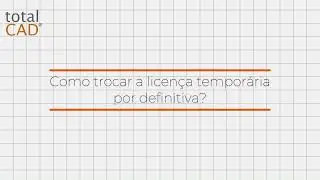 Como trocar a licença temporária por definitiva?