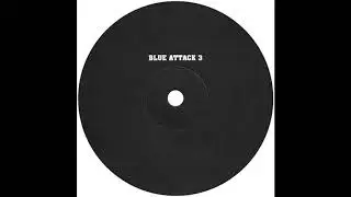 Blue Attack Records 3 - Jan & Curley - A1 - Part 1