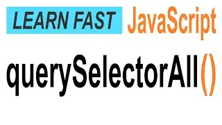 JavaScript document.querySelectorAll(): JavaScript Tutorial for Beginners