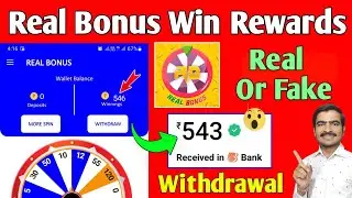 Real Bonus Win Rewards App Withdrawal | Payment Proof | Real Bonus App Real Or Fake