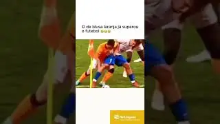 O de blusa laranja já superou o futebol 😂😂😂 