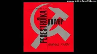 Perestroika Power - Animal Farm (Normal Version)