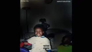 Yung Vil - No Fuck (Audio) ft. IMNOTARAPPER.