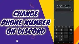 How To Change Phone Number On Discord