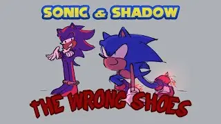 Sonic & Shadow: The wrong shoes [Sonic Comic dub]