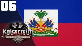 The British Are Coming || Ep.6 - Kaiserreich Haiti HOI4 Lets Play
