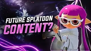 Splatoon | Future Splatoon Content?
