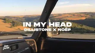 Dillistone, Nöep - In My Head