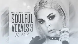 Resonance Sound -  Soulful Vocals 3 by Kasha | Vocal Samples for R`n`b, Pop Music and Hip Hop